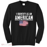 Proud America I Identify As An American Sweatshirt thumb 0