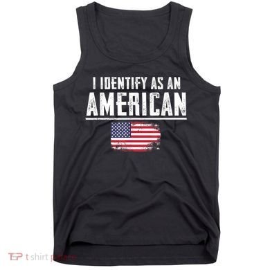 Proud America I Identify As An American Tank Top