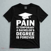 Pain Is Temporary A Bachelor's Degree Is Forever T-Shirt thumb 5