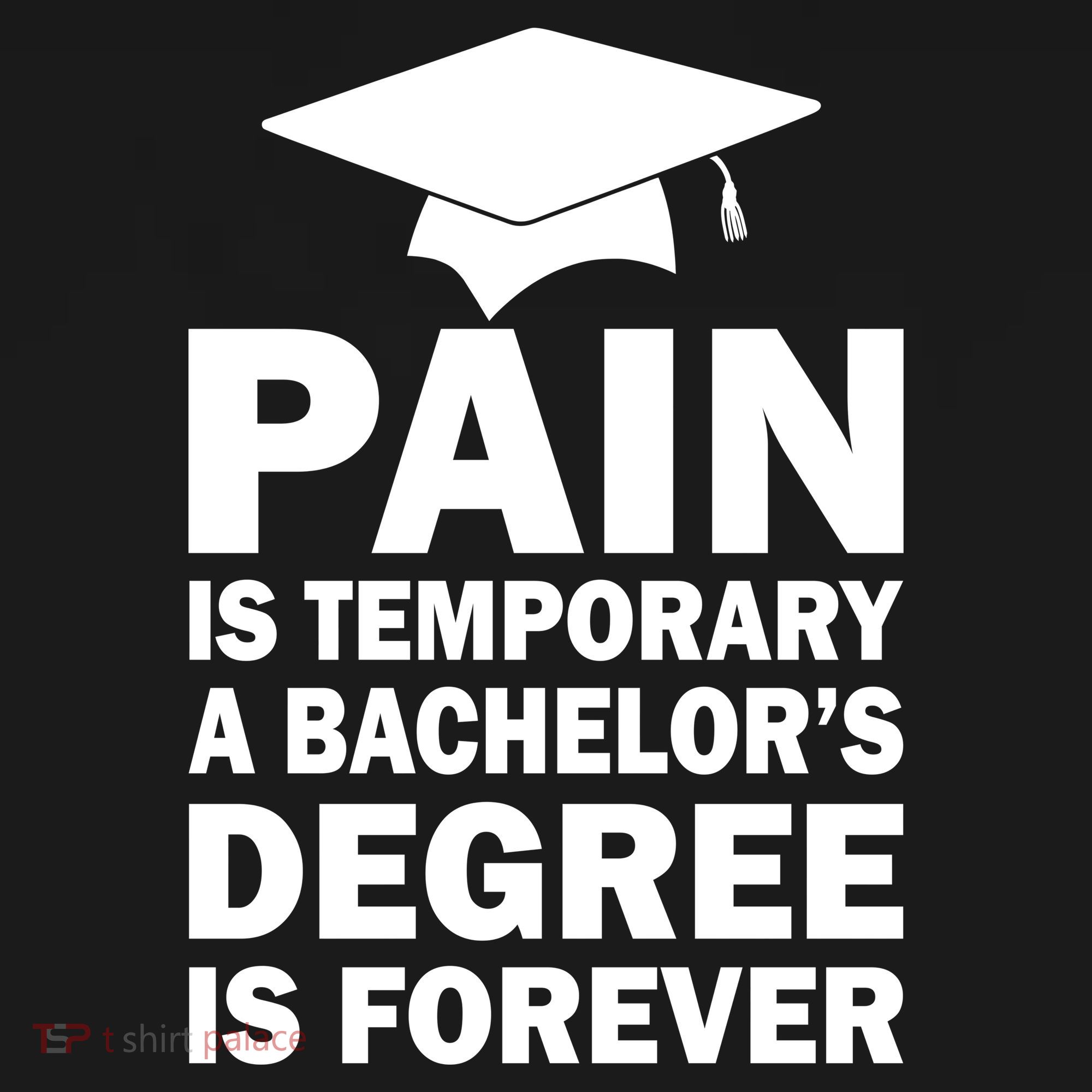 Pain Is Temporary A Bachelor's Degree Is Forever Bucket Hat