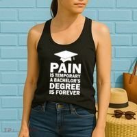 Pain Is Temporary A Bachelor's Degree Is Forever Women's Tank Top thumb 2