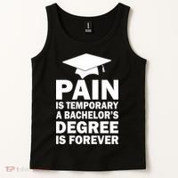 Pain Is Temporary A Bachelor's Degree Is Forever Tank Top thumb 2