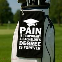 Pain Is Temporary A Bachelor's Degree Is Forever Golf Towel thumb 2
