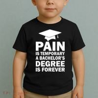 Pain Is Temporary A Bachelor's Degree Is Forever Toddler T-Shirt thumb 2
