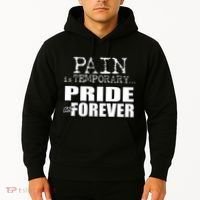 Pain Is Temporary Pride Is Forever Hoodie thumb 2