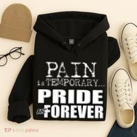 Pain Is Temporary Pride Is Forever Hoodie thumb 4
