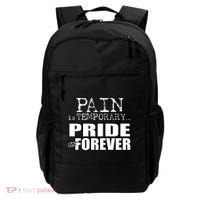 Pain Is Temporary Pride Is Forever Backpack thumb 0