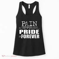 Pain Is Temporary Pride Is Forever Women's Tank Top thumb 0