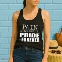 Pain Is Temporary Pride Is Forever Women's Tank Top thumb 2