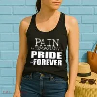 Pain Is Temporary Pride Is Forever Women's Tank Top thumb 2