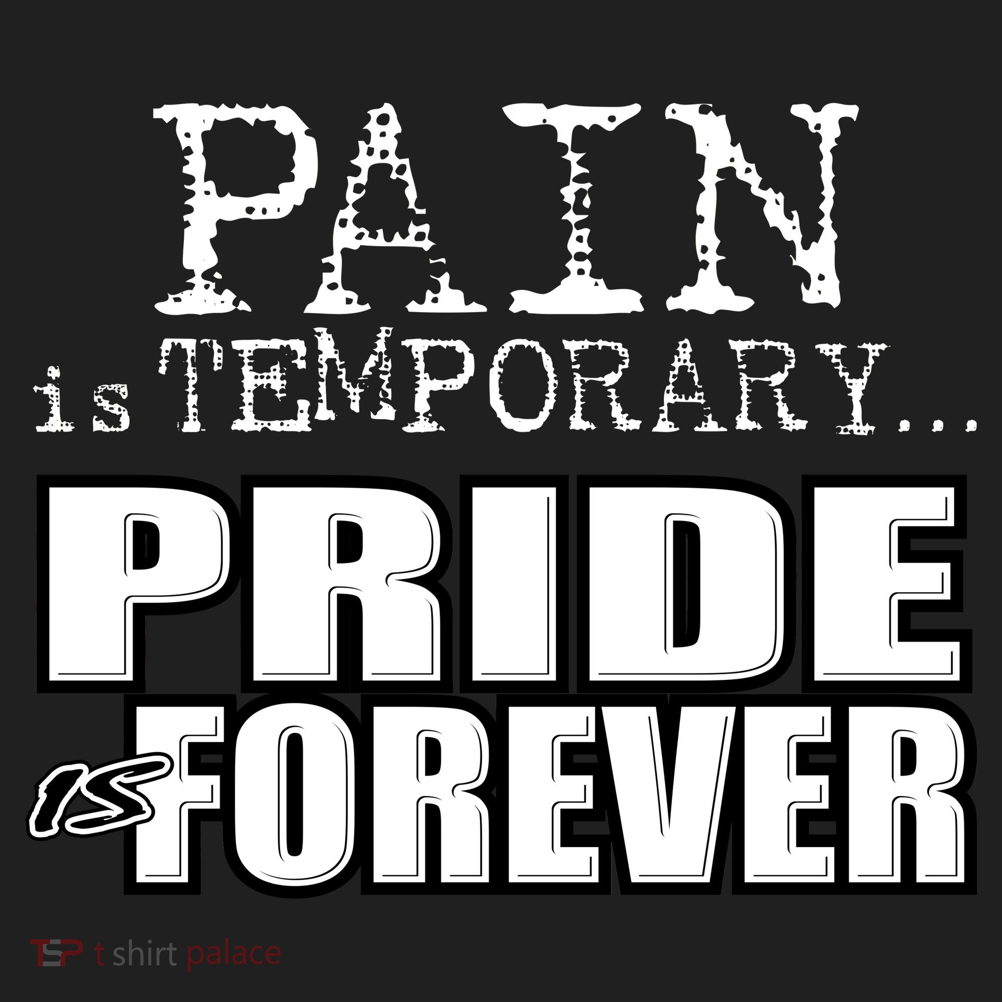 Pain Is Temporary Pride Is Forever Hat