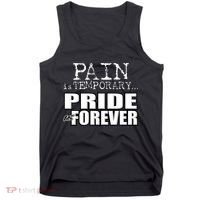 Pain Is Temporary Pride Is Forever Tank Top thumb 0