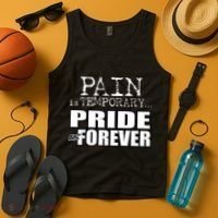 Pain Is Temporary Pride Is Forever Tank Top thumb 4