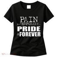 Pain Is Temporary Pride Is Forever Women's T-Shirt thumb 0