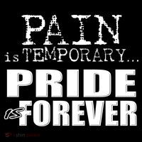 Pain Is Temporary Pride Is Forever Women's T-Shirt thumb 6