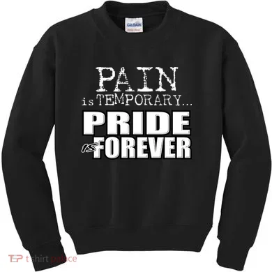 Pain Is Temporary Pride Is Forever Kids Sweatshirt