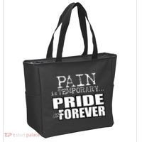 Pain Is Temporary Pride Is Forever Tote Bag thumb 2