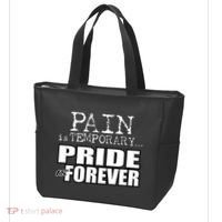 Pain Is Temporary Pride Is Forever Tote Bag thumb 3