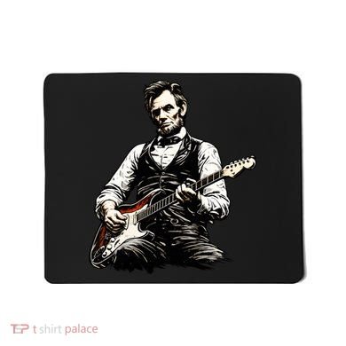 President Abraham Lincoln Abe Playing Guitar Mousepad