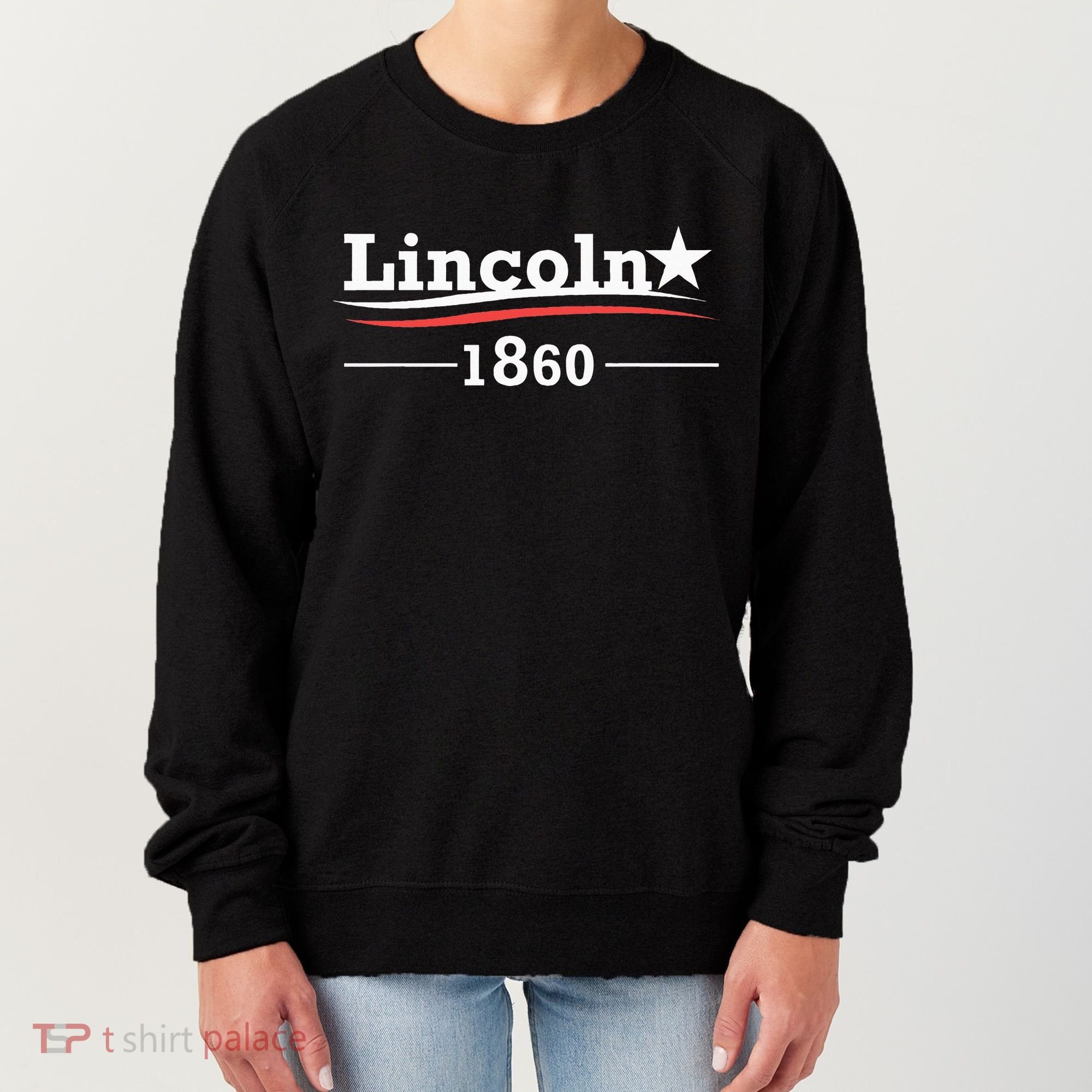 President Abraham Lincoln Women's Sweatshirt