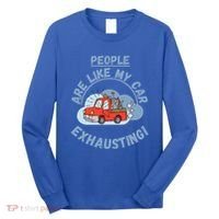 People Are Like My Car Exhausting! Fritts Cartoons Long Sleeve Shirt thumb 0