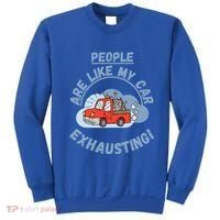 People Are Like My Car Exhausting! Fritts Cartoons Sweatshirt thumb 0