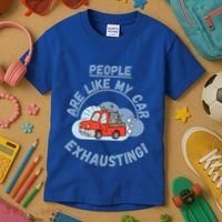 People Are Like My Car Exhausting! Fritts Cartoons Kids T-Shirt thumb 3