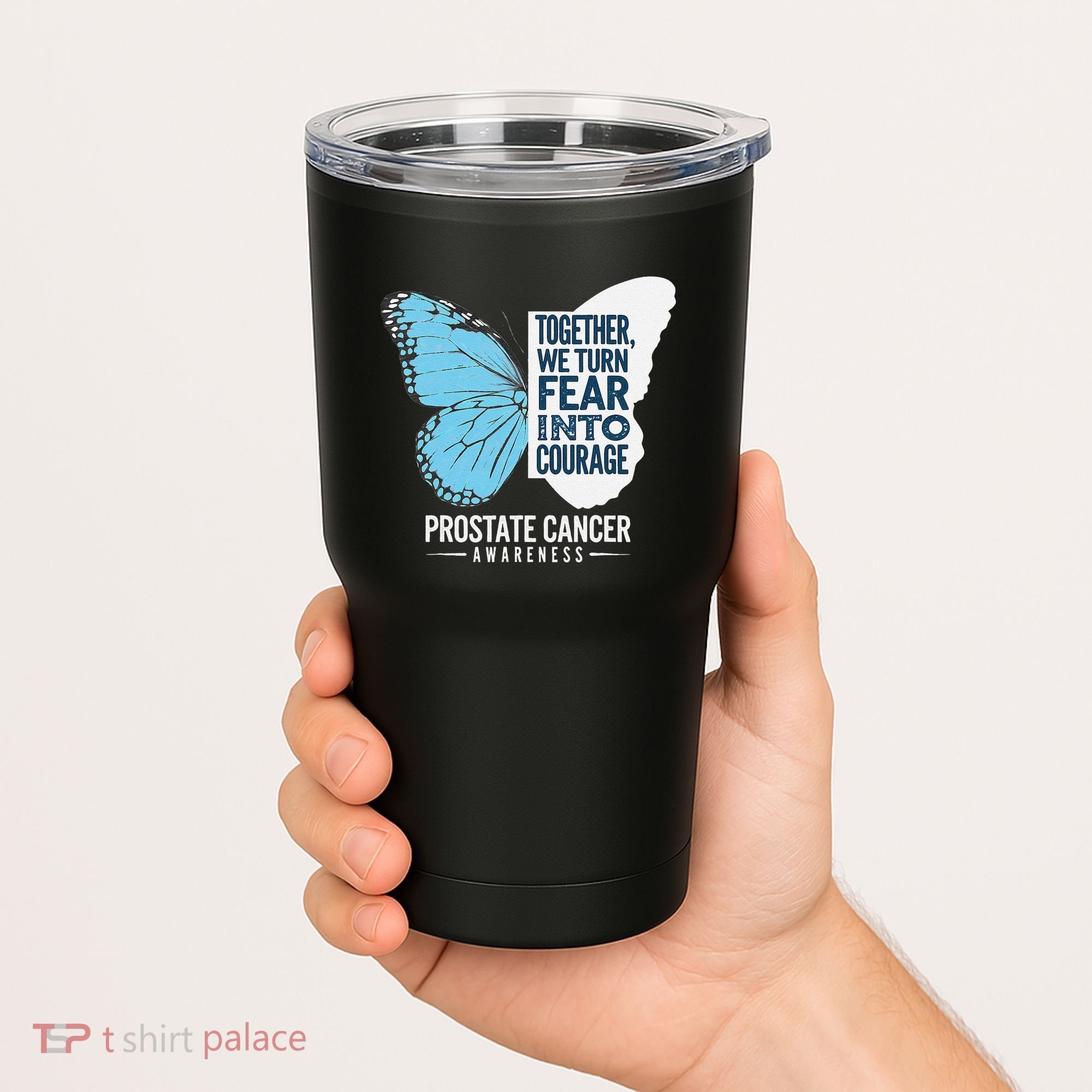 Prostate Awareness Light Blue Ribbon Fear Into Courage Tumbler
