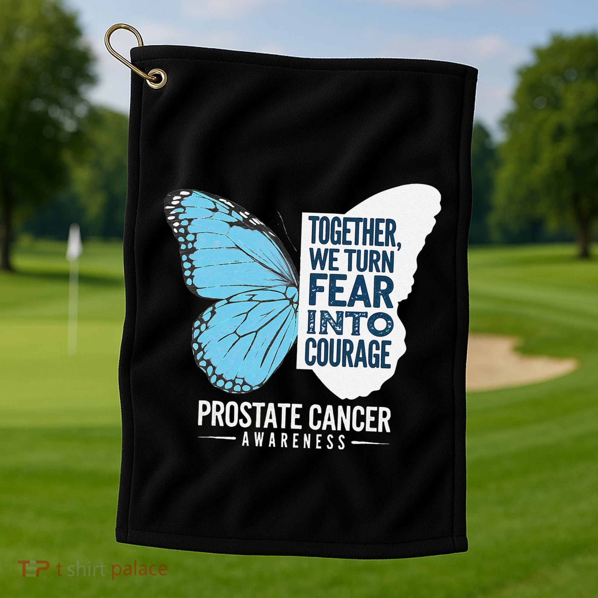 Prostate Awareness Light Blue Ribbon Fear Into Courage Golf Towel