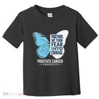 Prostate Awareness Light Blue Ribbon Fear Into Courage Toddler T-Shirt thumb 0
