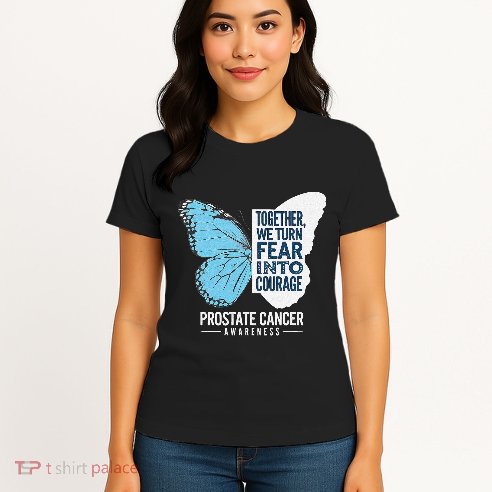 Prostate Awareness Light Blue Ribbon Fear Into Courage Women's T-Shirt