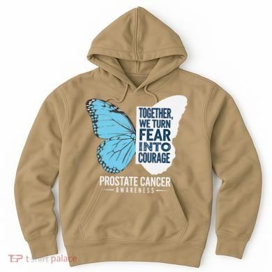 Prostate Awareness Light Blue Ribbon Fear Into Courage Hoodie
