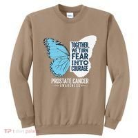 Prostate Awareness Light Blue Ribbon Fear Into Courage Sweatshirt thumb 0