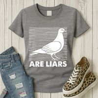 Pigeons Are Liars ArenT Real Spies Birds Pun Women's T-Shirt thumb 3
