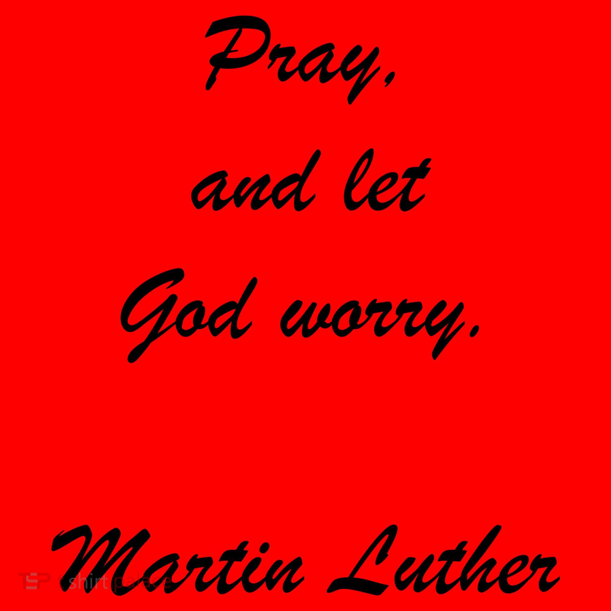 Pray And Let God Worry Martin Luther Santa Hat