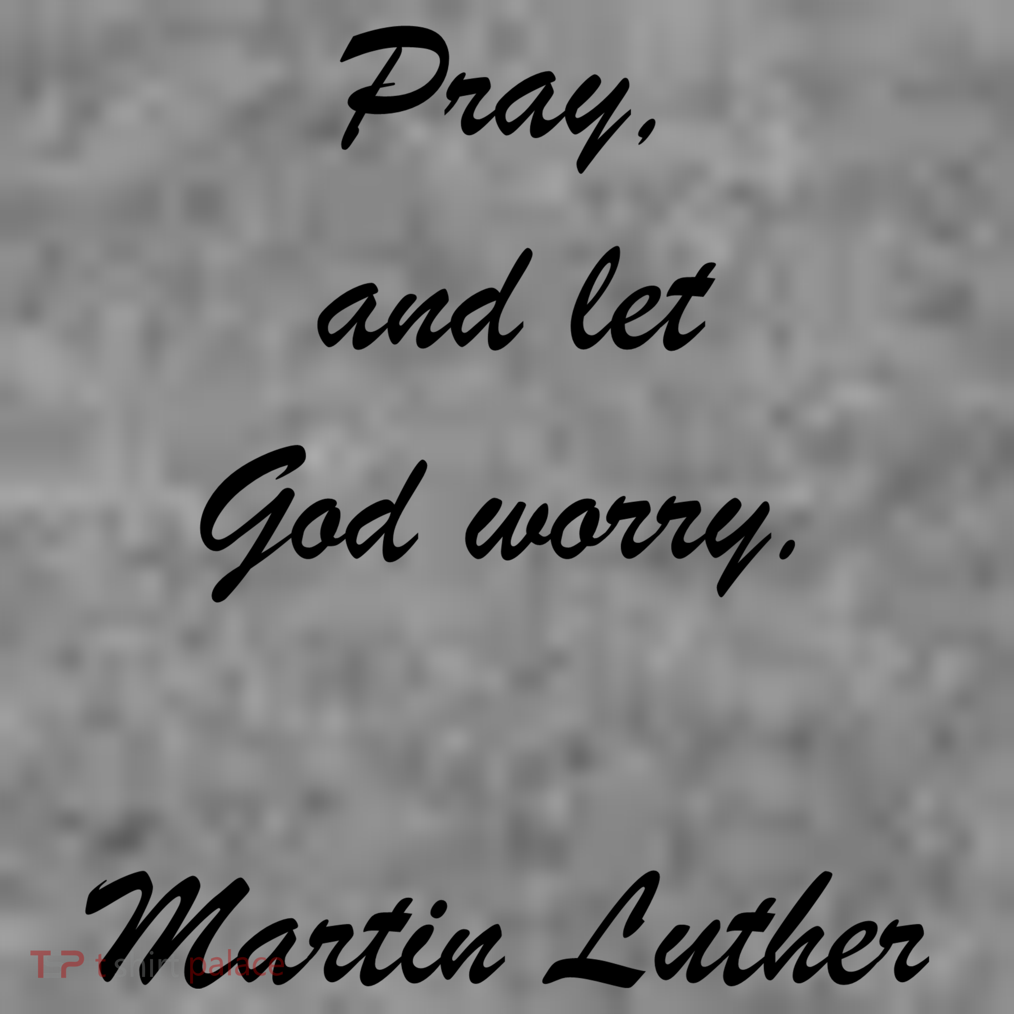 Pray And Let God Worry Martin Luther Women's Hoodie