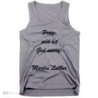 Pray And Let God Worry Martin Luther Tank Top thumb 0