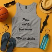 Pray And Let God Worry Martin Luther Tank Top thumb 4