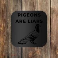 Pigeons Are Liars Coaster thumb 0