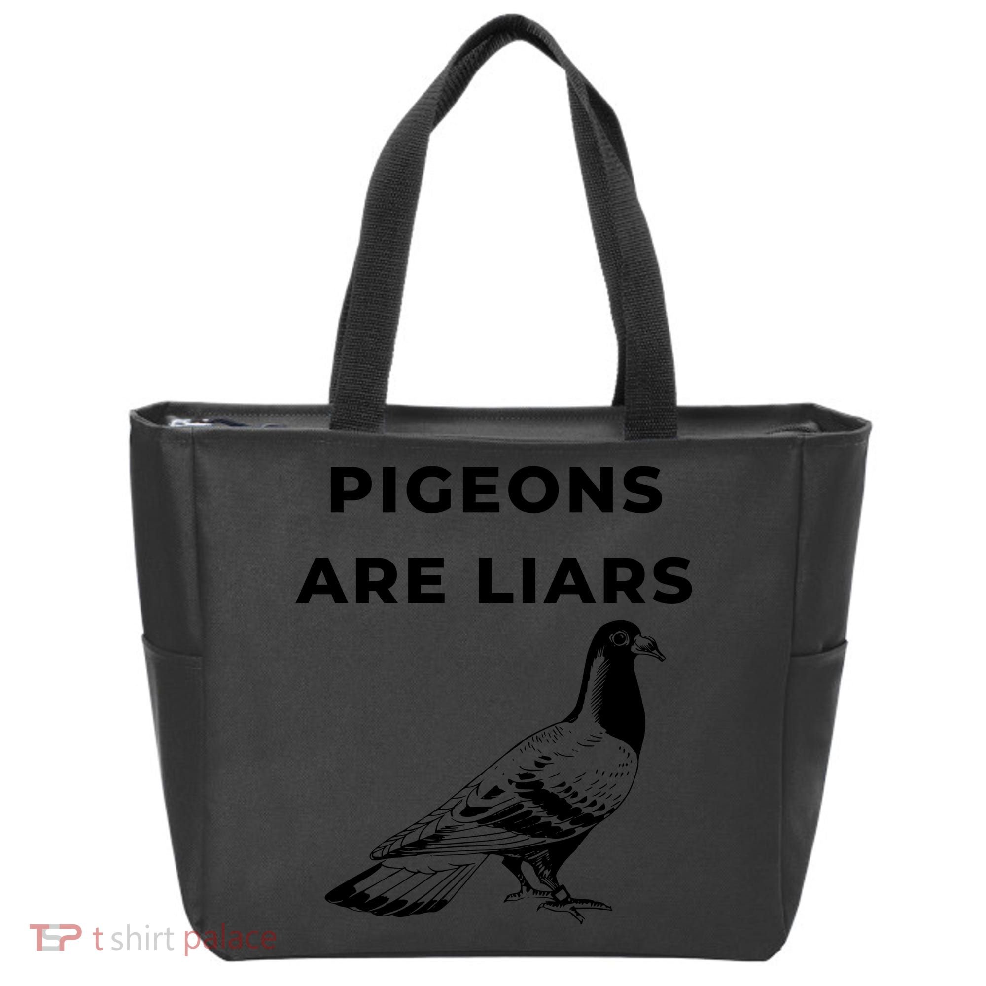 Pigeons Are Liars Tote Bag