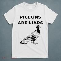 Pigeons Are Liars T-Shirt thumb 5