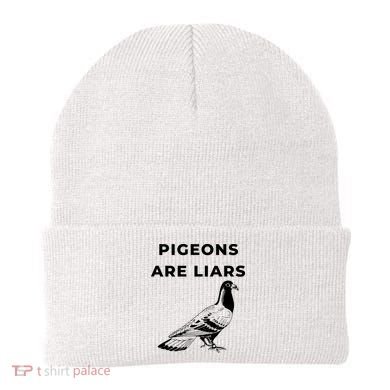 Pigeons Are Liars Beanie