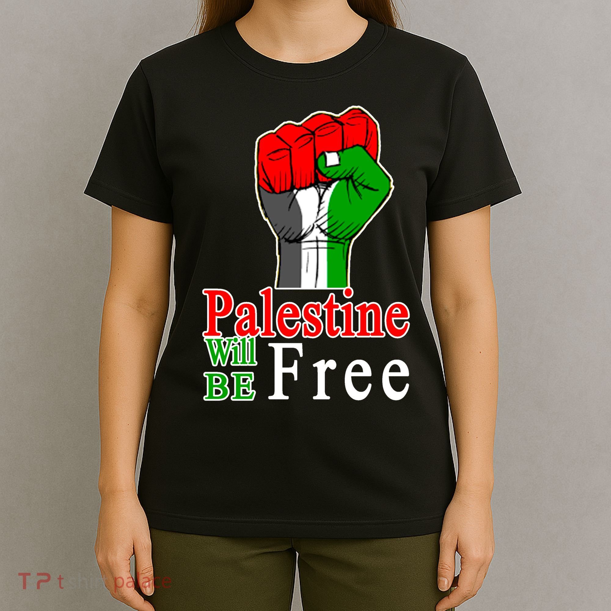 Palestine Will Be Free Raised Fist T-Shirt