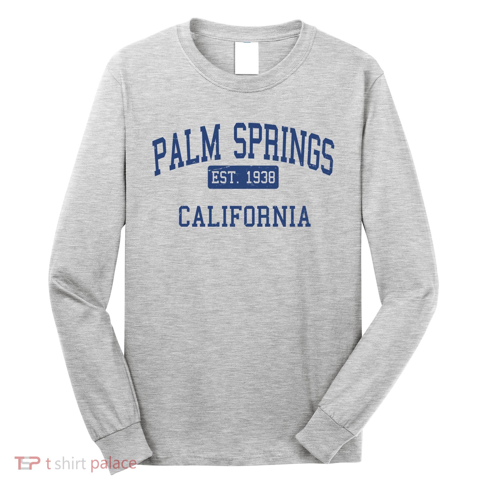 Palm Springs California EST 1938 Long Sleeve Shirt