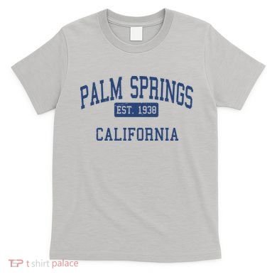 Palm Springs California EST 1938 T-Shirt