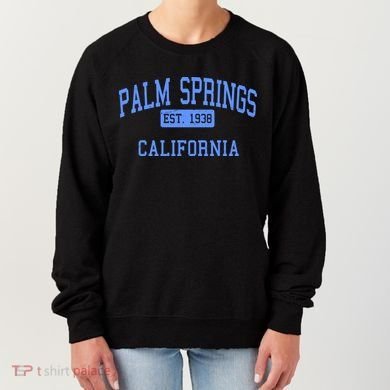 Palm Springs California EST 1938 Women's Sweatshirt