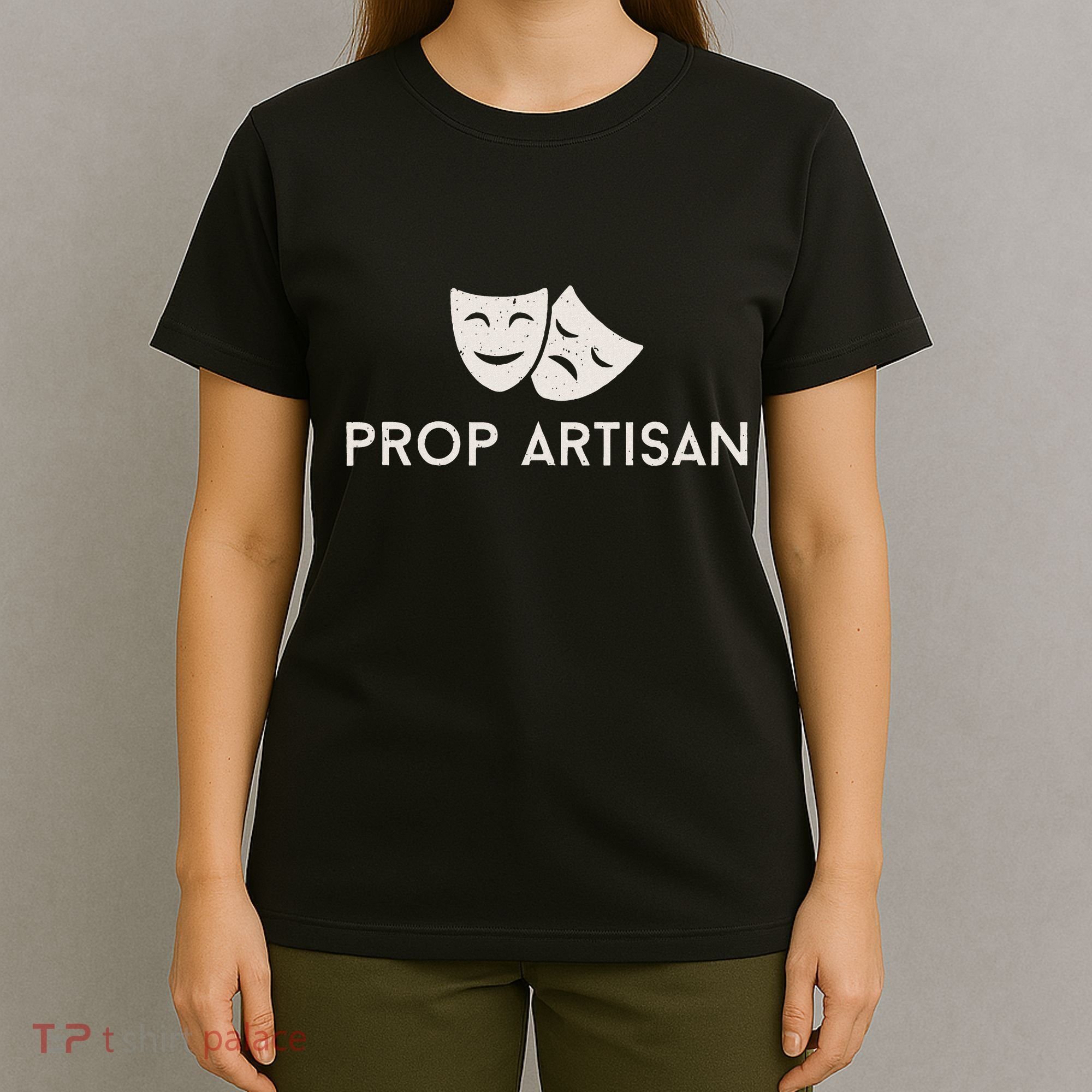 Prop Artisan Musical Broadway Theater T-Shirt