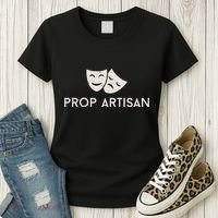 Prop Artisan Musical Broadway Theater Women's T-Shirt thumb 3