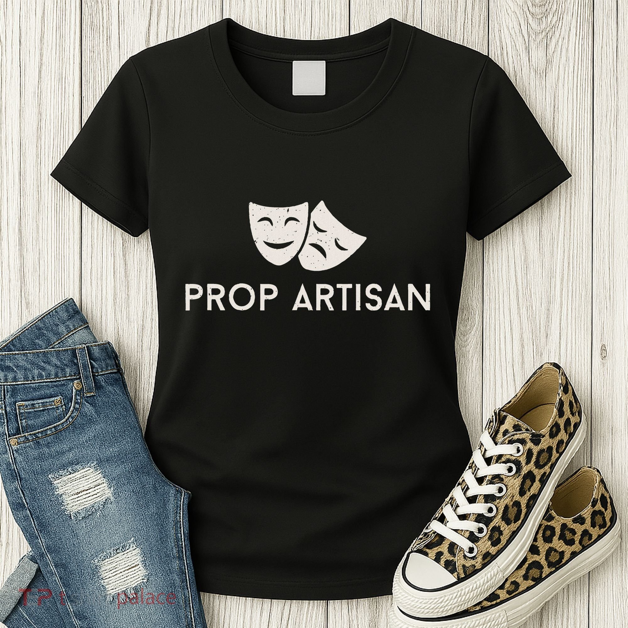 Prop Artisan Musical Broadway Theater Women's T-Shirt