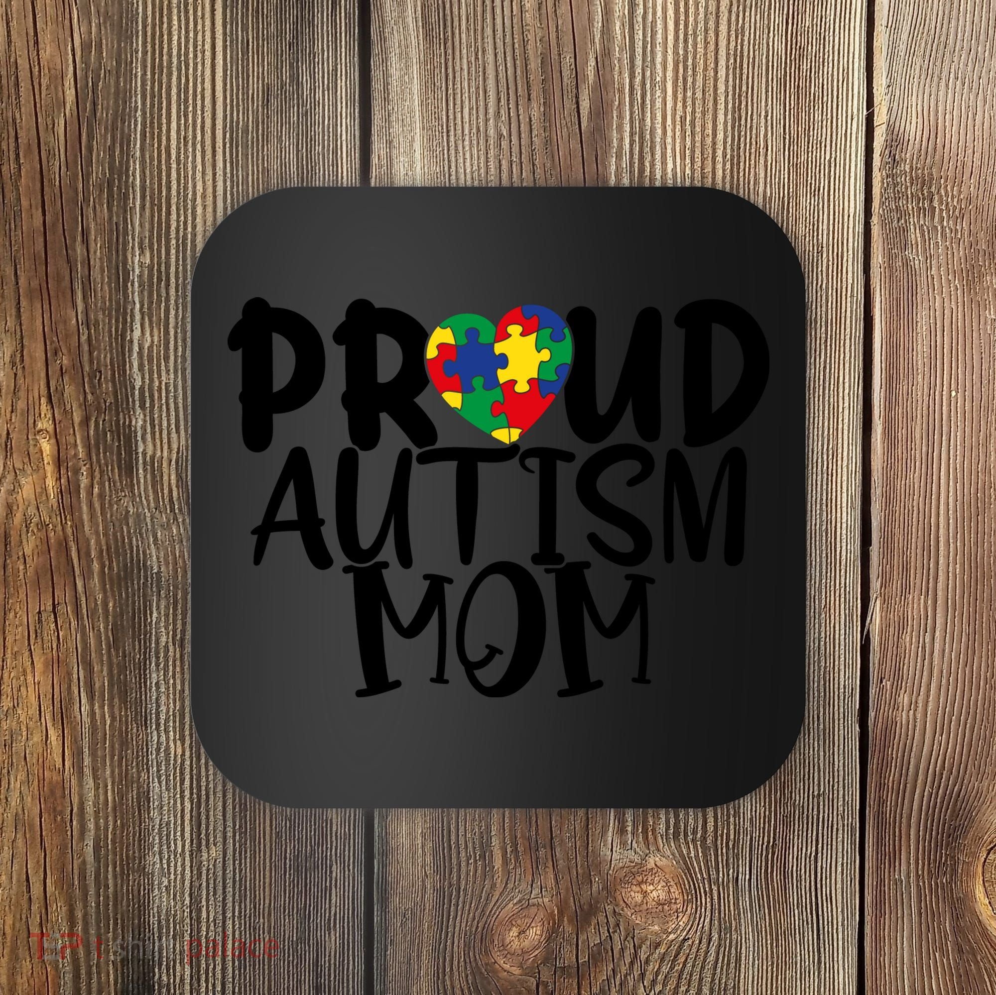 Proud Autism Mom Cute Autism Awareness Gift Coaster